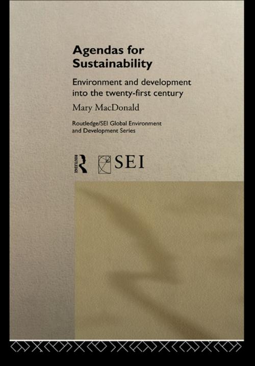 Cover of the book Agendas for Sustainability by Mary MacDonald, Taylor and Francis