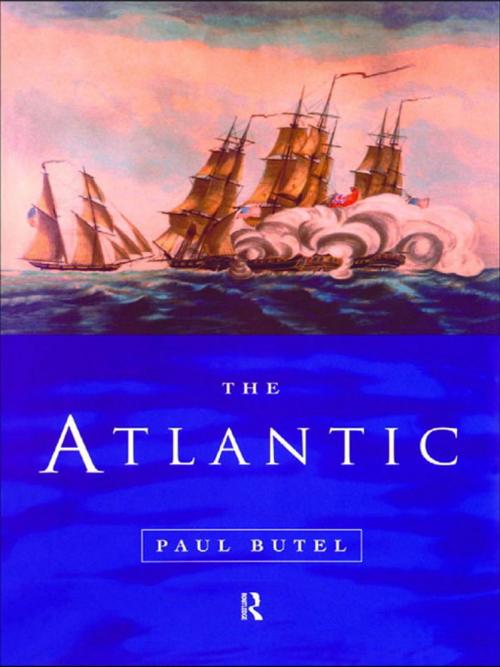 Cover of the book The Atlantic by Paul Butel, Taylor and Francis