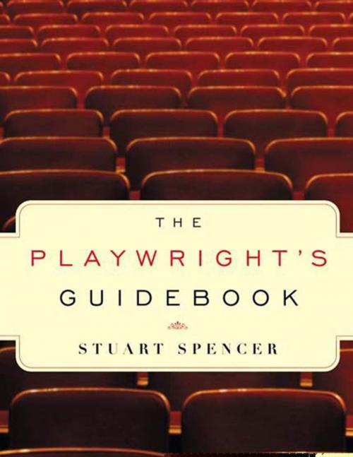 Cover of the book The Playwright's Guidebook by Stuart Spencer, Farrar, Straus and Giroux