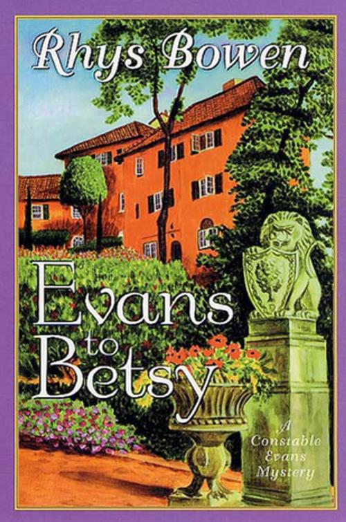 Cover of the book Evans to Betsy by Rhys Bowen, St. Martin's Press