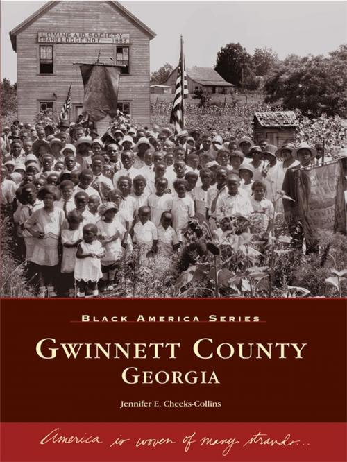 Cover of the book Gwinnett County, Georgia by Jennifer E. Cheeks-Collins, Arcadia Publishing Inc.