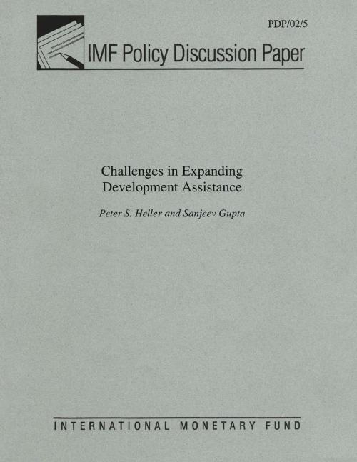 Cover of the book Challenges in Expanding Development Assistance by Peter Mr. Heller, Sanjeev Mr. Gupta, INTERNATIONAL MONETARY FUND