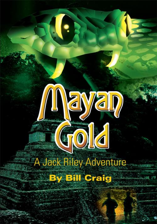 Cover of the book Mayan Gold by Bill Craig, iUniverse