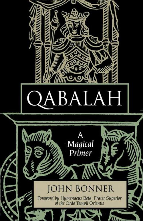 Cover of the book Qabalah: A Magical Primer by John Bonner, Red Wheel Weiser