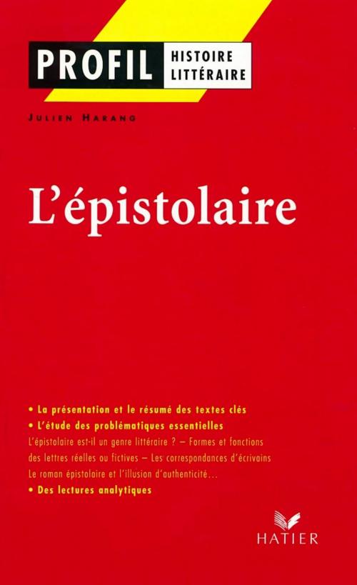 Cover of the book Profil - L'épistolaire by Julien Harang, Georges Decote, Hatier