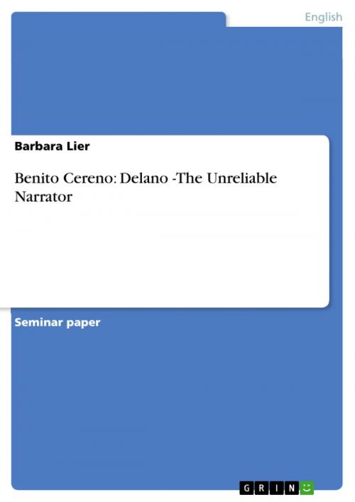 Cover of the book Benito Cereno: Delano -The Unreliable Narrator by Barbara Lier, GRIN Publishing