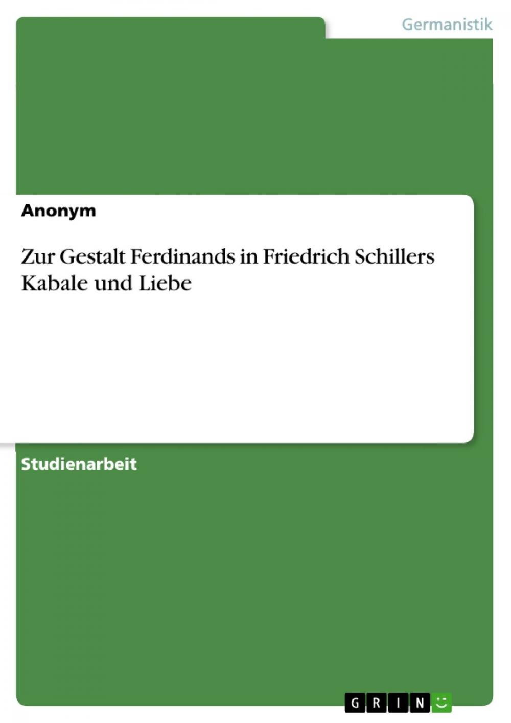 Big bigCover of Zur Gestalt Ferdinands in Friedrich Schillers Kabale und Liebe