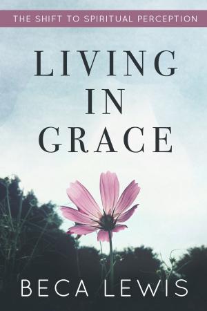 bigCover of the book Living In Grace by 