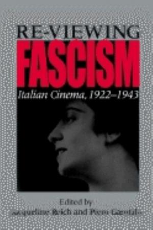Cover of the book Re-viewing Fascism by 