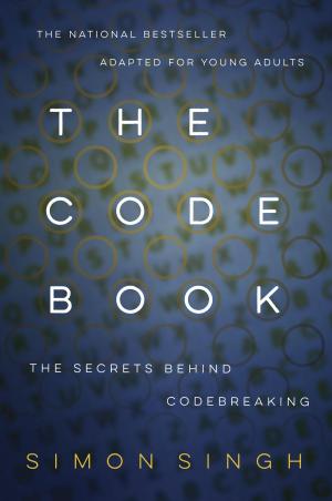 Cover of the book The Code Book: The Secrets Behind Codebreaking by Kirsten Bramsen