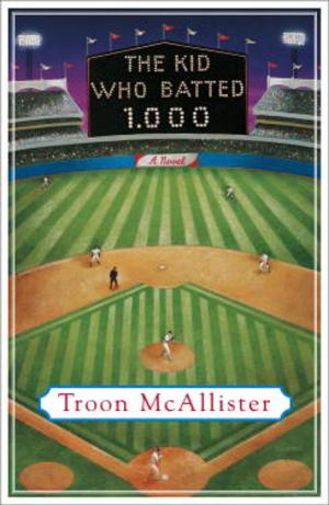 Cover of the book The Kid Who Batted 1.000 by Sharon Fiffer