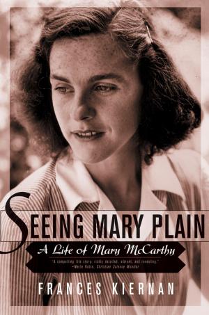 Cover of the book Seeing Mary Plain: A Life of Mary McCarthy by Max Watman