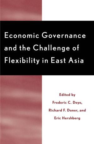 Cover of the book Economic Governance and the Challenge of Flexibility in East Asia by Melanie M. Morey, John J. Piderit S.J.