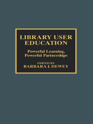 Cover of the book Library User Education by Jack R. Fischel