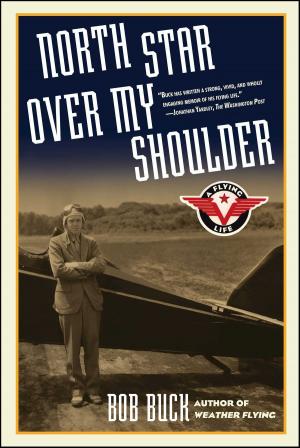 Cover of the book North Star over My Shoulder by Brian Raftery