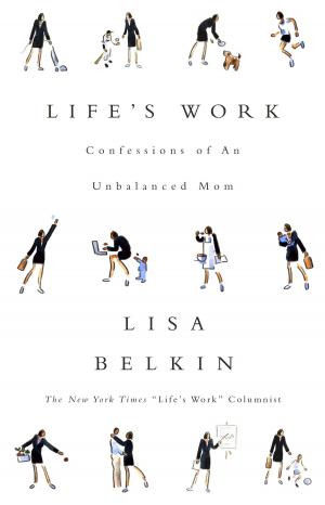 Cover of the book Life's Work by Roland Mesnier, Lauren Chattman