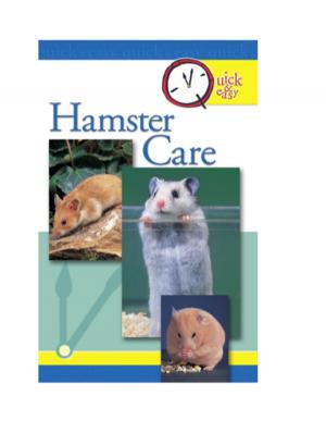Cover of the book Quick and Easy Hamster Care by Susan Nelson Gary Stobel