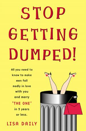 Cover of the book Stop Getting Dumped! by Glenn Puit