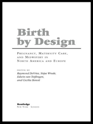Cover of the book Birth By Design by Jennifer Ledford, Justin D. Lane, Erin E. Barton