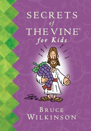 Cover of the book Secrets of the Vine For Kids Book by Victoria Perla