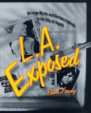 Cover of the book L.A. Exposed by Carolly Erickson