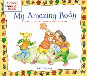 Book cover of My Amazing Body