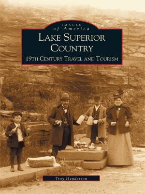 Cover of the book Lake Superior Country by Andrew Pehanick