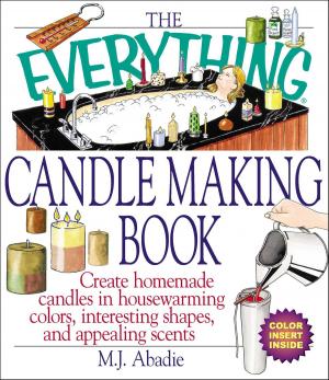Cover of the book The Everything Candlemaking Book by Faith Gorsky, Lara Clevenger