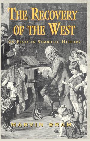 Cover of the book The Recovery of the West by Scarlett Kay