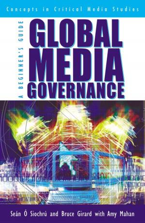 Cover of the book Global Media Governance by Doug Barnard, Jennifer Echols