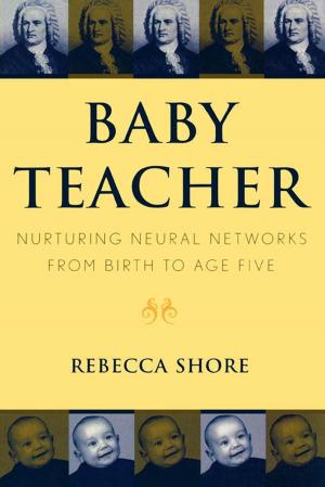 Cover of the book Baby Teacher by Nicholas J. Pace, Ed.D, author of The Principal's Hot Seat: Observing Real-World Dilemmas