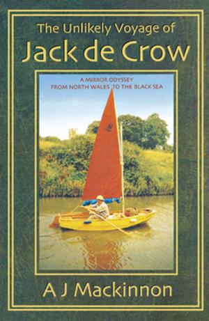 Cover of the book The Unlikely Voyage of Jack De Crow by Bernard Moitessier
