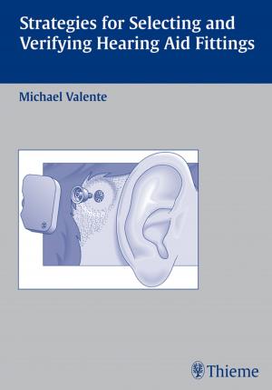 Cover of the book Strategies for Selecting and Verifying Hearing Aid Fittings by Rudolf Beer, Michael A. Baumann