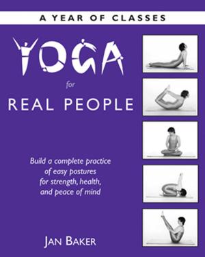 Cover of the book Yoga for Real People by Snow, Kimberly