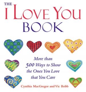 Cover of the book The "I Love You" Book by DuQuette, Lon Milo