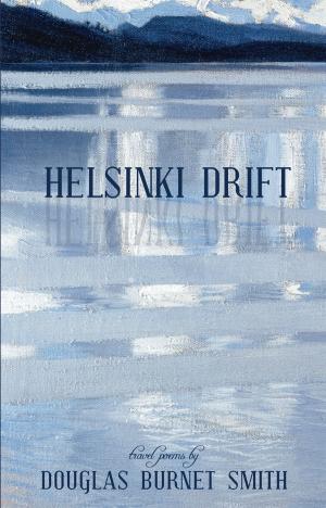 Cover of the book Helsinki Drift by Claude Le Bouthillier, Susan Ouriou