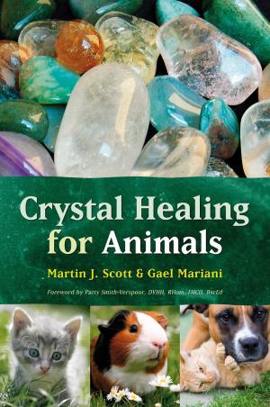 Cover of the book Crystal Healing for Animals by Alfons Schweiggert, Bruno J. Schor