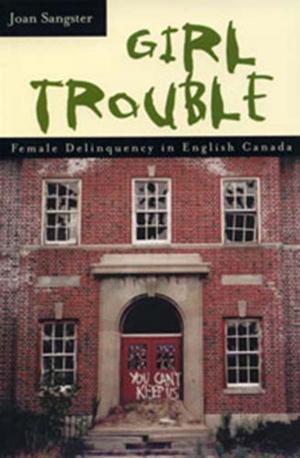 Cover of the book Girl Trouble by Ursula Franklin