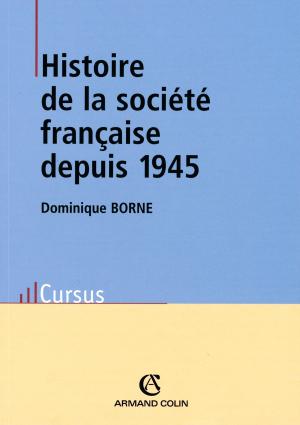 Cover of the book Histoire de la société française depuis 1945 by Christophe