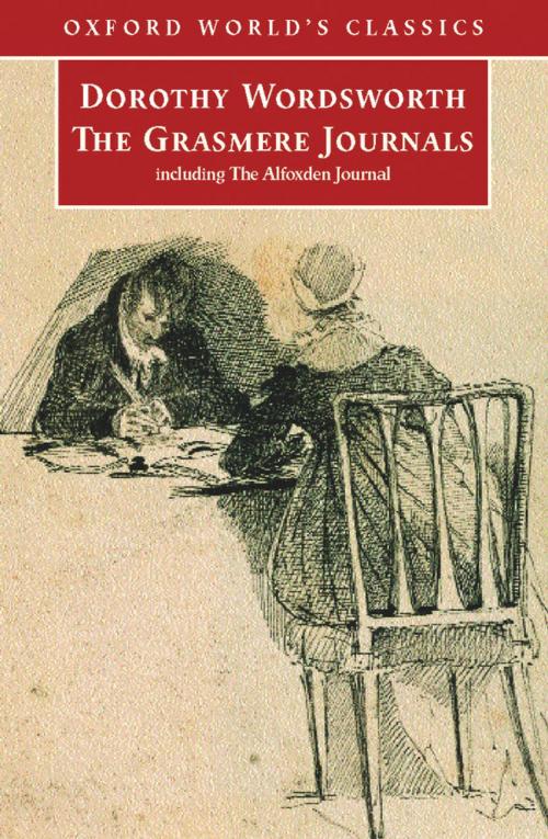 Cover of the book The Grasmere and Alfoxden Journals by Dorothy Wordsworth, OUP Oxford