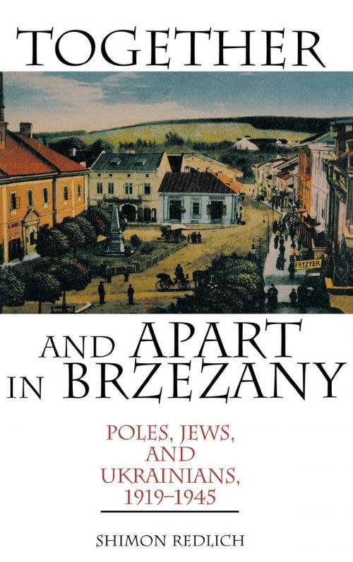 Cover of the book Together and Apart in Brzezany by Shimon Redlich, Indiana University Press