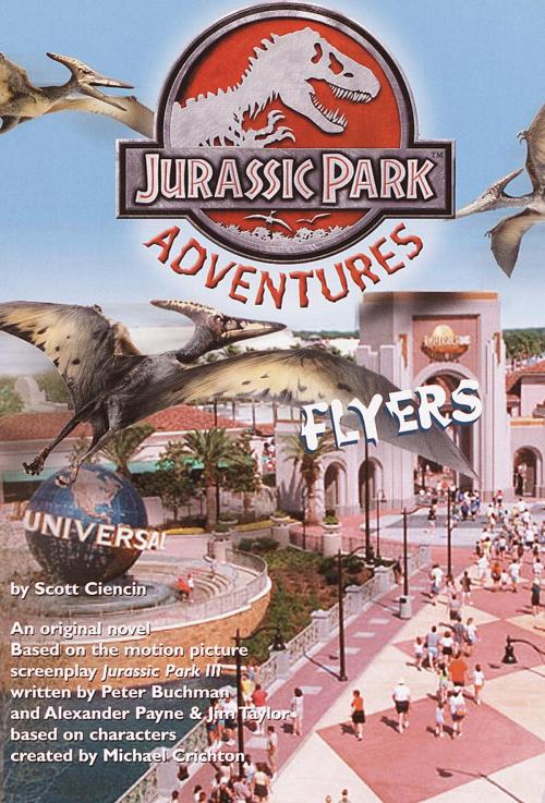 Cover of the book Flyers-Jurassic Park(TM) Adventures #3 by Scott Ciencin, Random House Children's Books