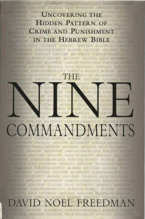 Cover of the book The Nine Commandments by David Noel Freedman, The Crown Publishing Group