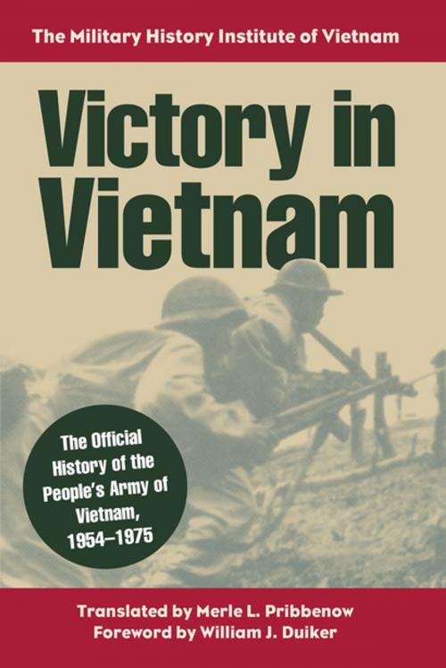 Cover of the book Victory in Vietnam by , University Press of Kansas