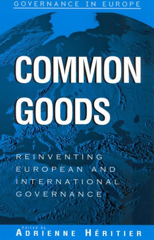 Cover of the book Common Goods by Adrienne Héritier, Rowman & Littlefield Publishers