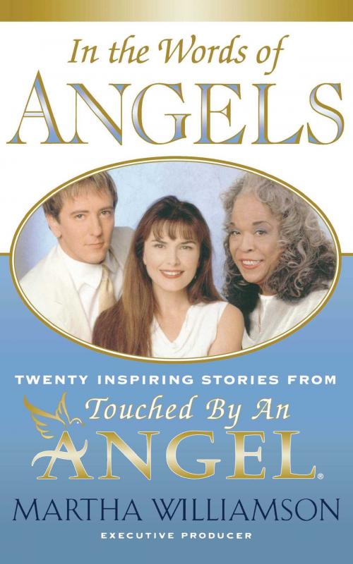 Cover of the book In the Words of Angels by Martha Williamson, Atria Books
