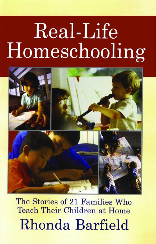 Cover of the book Real-Life Homeschooling by Rhonda Barfield, Touchstone