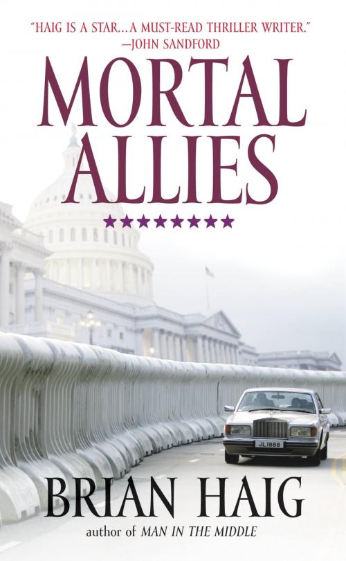 Cover of the book Mortal Allies by Brian Haig, Grand Central Publishing