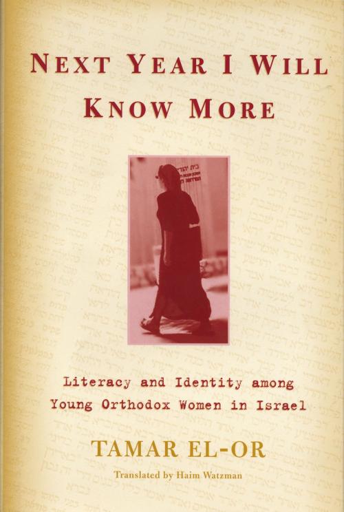Cover of the book Next Year I Will Know More by Tamar El-Or, Wayne State University Press