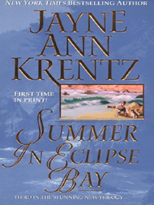 Cover of the book Summer in Eclipse Bay by Jayne Ann Krentz, Penguin Publishing Group